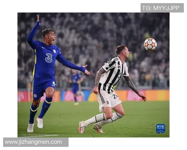 德甲激战尤文图斯险胜切尔西绝杀时刻引发全场狂欢解析