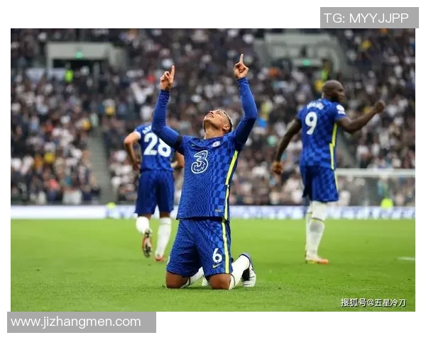 德甲精彩对决切尔西大胜曼联引发全场狂欢十大进球回顾
