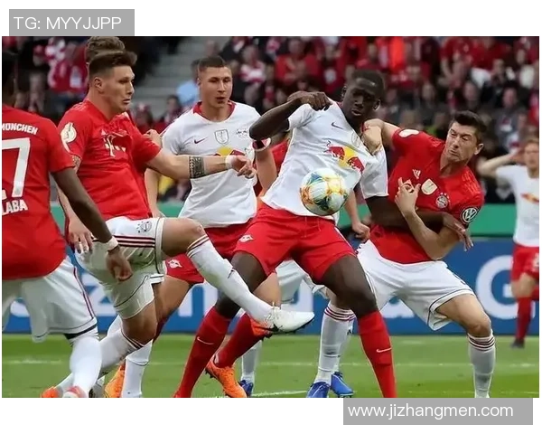 足总杯激战拜仁险胜莱比锡四三逆转精彩战术解析与瞬间回顾 足总杯激战拜仁险胜莱比锡四三逆转精彩战术解析与瞬间回顾