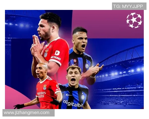 欧联杯精彩对决本菲卡狂胜国米乌龙球引发全场热潮